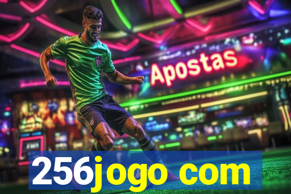 256jogo com
